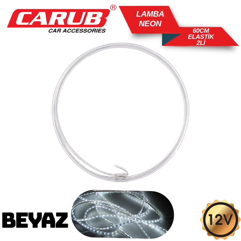 Lamba Neon 12V 60cm Elastik 2Li Beyaz